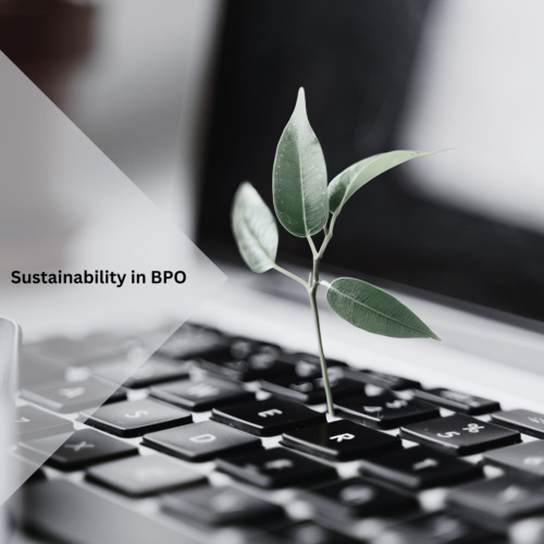 Sustainability in BPO: Green Practices and Environmental Responsibility